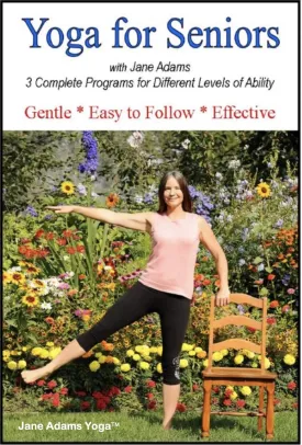 Yoga for Seniors with Jane Adams (2nd edition): Improve Balance, Strength & Flexibility with Gentle Senior Yoga, now with 3 complete practices.